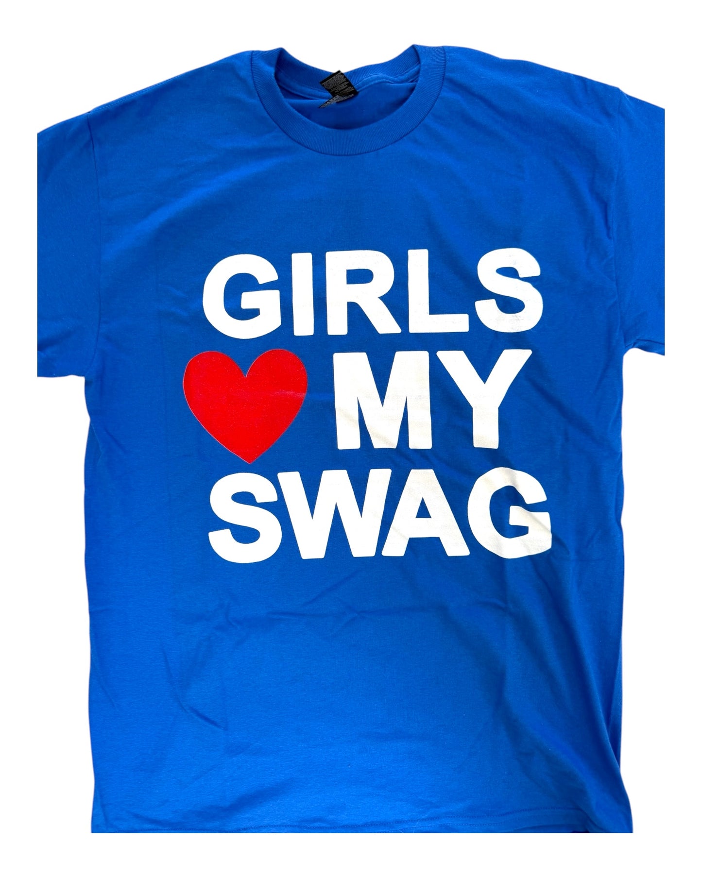 Vintage "Girls Love My Swag" Tee